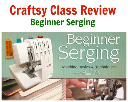 Craftsy Class Review Beginner Serging