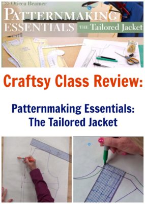 Craftsy Class Review Patternmaking Essentials The tailored jacket by Oticca Beamer