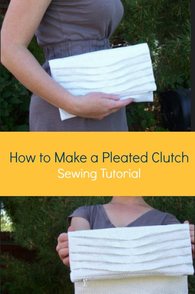 How to make a Pleated Clutch Sewing Tutorial